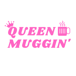 Queen Muggin&#39;