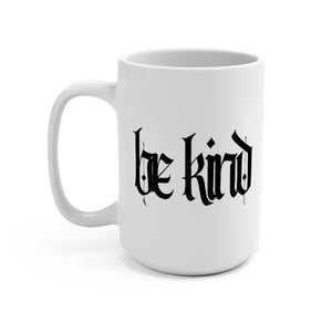 BE KIND MUG, 15OZ