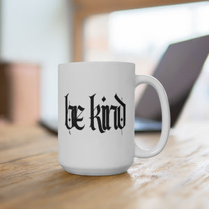 BE KIND MUG, 15OZ